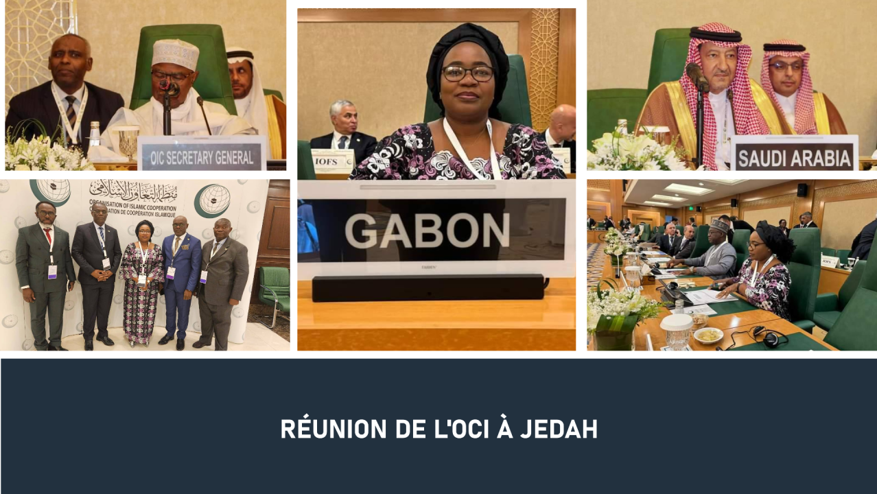 L'OCI se réunit à Jedah : La délégation gabonaise conduite par le Ministre des affaires sociales. 