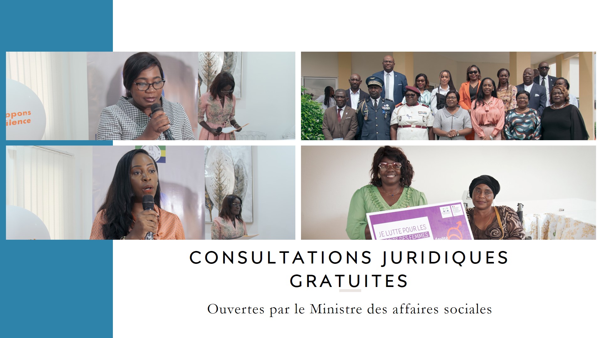 Centre d'Accueil Gabon Égalité : Le Ministre des affaires sociales ouvre les journées de consultations juridiques gratuites.
